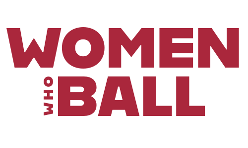 Women Who Ball
